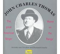 John Charles Thomas - Home on the Range