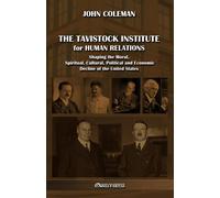 John Coleman The Tavistock institute for human r (Tapa blanda) (Importación USA)