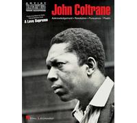 John Coltrane – A Love Supreme – Saxofón tenor (Transcripciones del artista) – Hal Leonard