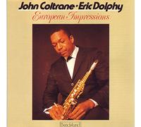 John Coltrane/Eric Dolphy - European Impressions
