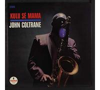 JOHN COLTRANE - kulu se mama