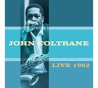 John Coltrane - Live 1962