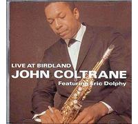 John Coltrane - Live A Birdland