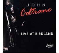 John Coltrane - Live at Birdland