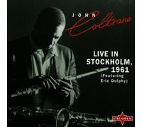 John Coltrane - Live In Stockholm, 1961