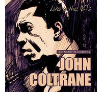 John Coltrane - Live In The 60'S
