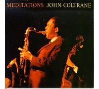 John Coltrane - Meditations