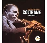 John Coltrane - My Favorite Things: Coltrane At Newport