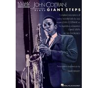 John coltrane plays giant steps: Tenor Saxophone (Artist Transcriptions)