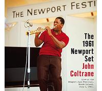 John Coltrane - The 1961 Newport Set
