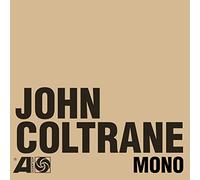John Coltrane - The Atlantic Years