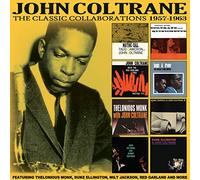 John Coltrane - The Classic Collaborations: 1957-1963