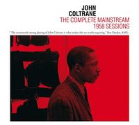 John Coltrane - The Complete Mainstream 1958 Sessions