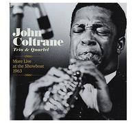 John Coltrane - Trio And Quartet: More Live At The Showboat 1963