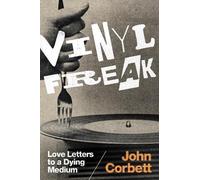 John Corbett Vinyl Freak (Tapa dura) (Importación USA)