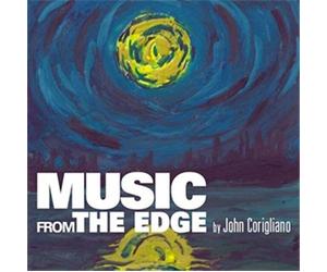 John Corigliano - John Corigliano - Music From The Edge