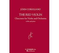John corigliano: the red violin, chaconne for violin and orchestra (violin/piano)