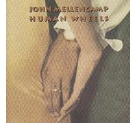 John Cougar Mellencamp - Human Wheels