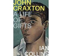 John Craxton: A Life of Gifts