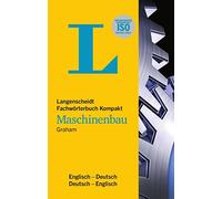 John D. Graham Langenscheidt Fachwörterbuch Kompakt Maschinenbau E (Tapa blanda)