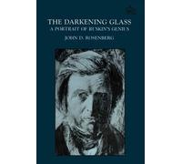 John D. Rosenberg The Darkening Glass (Tapa blanda) (Importación USA)