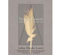 John Daido Loori The Zen of Creativity (Tapa blanda) (Importación USA)