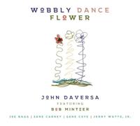 John Daversa - Wobbly Dance Flower