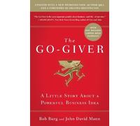 John David Mann Bob Burg The Go-Giver, Expanded Edition (Tapa dura)
