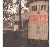 John Davis Plays Thomas Blind Tom Wiggins