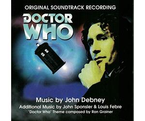 John Debney - Doctor Who: The FOX TV Movie Original Soundtrack Recording (UK Import)