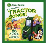 John Deere American Music Seri - Crazy About Tractor Songs