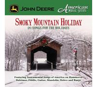 John Deere American Music Seri - Smoky Mountain Holiday