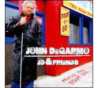 John Degarmo - J.D. and Friends