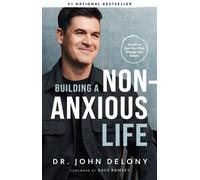 John Delony Building a Non-Anxious Life (Tapa dura) (Importación USA)