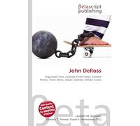 John DeRoss: Organized Crime, Colombo Crime Family, Carmine Persico, Victor Orena, Joseph Colombo, William Cutolo