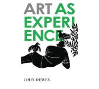 John Dewey Art as Experience (Tapa blanda)