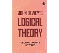John Dewey's logical theory