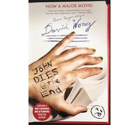 David Wong – John Dies at the End