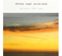 John Dikeman - Across The Sky [Import]