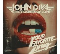 John Diva & the Rockets of Love Your Favorite Drug (CD) (PRESALE 16/10/2026)