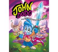 John Dodo 3: John Dodo Y La Espada De La Tempestad