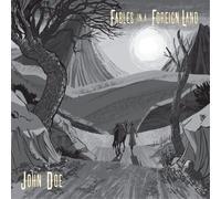 John doe - Fables in a foreign land [Vinilo]