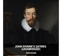 John Donnes Satires (unabridged) (audiolibro)