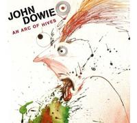 John Dowie - An Arc Of Hives