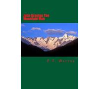 John Drayton The Mountain Man