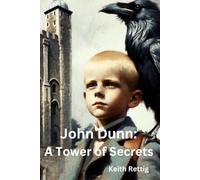 John Dunn A Tower of Secrets