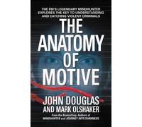 John E. Douglas The Anatomy of Motive (Tapa blanda) (Importación USA)