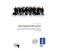 John Edward Brownlee: University of Toronto, Victoria University, Toronto, United Farmers of Alberta, Herbert Greenfield