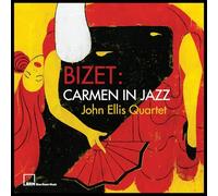 John Ellis Quartet – Bizet: Carmen in Jazz – Vinilo (Importación USA)