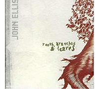 John Ellis - Roots, Branches & Leaves